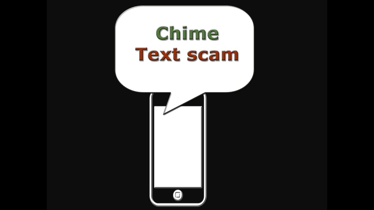 Chime Text Scam YouTube