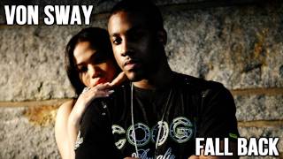 Watch Von Sway Fall Back video