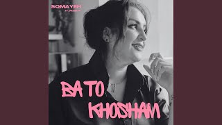 Ba To Khosham (feat. 04shkan)