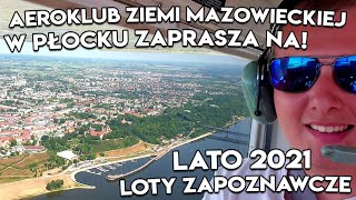 Płock z lotu ptaka! - Lato 2021! ㋡ Aeroklub Ziemi Mazowieckiej zaprasza na Loty zapoznawcze! ☆