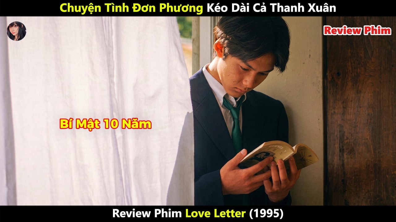 [Review Phim] Chuyện Tình Đơn Phương Kéo Dài Cả Thanh Xuân Và Cái Kết Đầy Tiếc Nuối