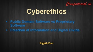 Freedom of Information and Digital Divide || Cyberethics || Part 8 || Class 10