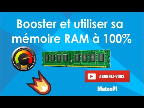 Booster et utiliser sa mémoire RAM en totalité (utilisable)