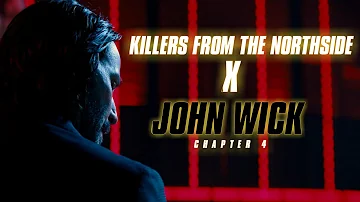 KORDHELL - KILLERS FROM THE NORTHSIDE X JOHN WICK: CHAPTER 4 | Multifandom