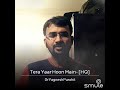Tera yaar hoon main singing by dr yagnesh purohit