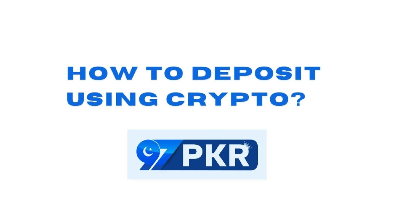 How to Deposit money using Crypto in 97PKR