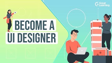 Become a UI designer | Great Learning