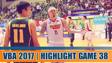 Highlight VBA 2017 || Game 38: Cantho Catfish vs Saigon Heat 26/10