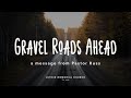 Luke 3 | &quot;Gravel Roads Ahead&quot; | 12.05.21 | Luther Memorial Church
