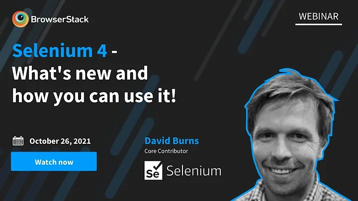 [Webinar] Selenium 4 - What's new and how you can use it!