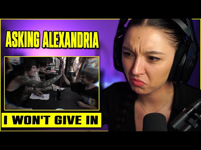 ASKING ALEXANDRIA - I Won't Give In | FIRST TIME REACTION | Official Music Video class=