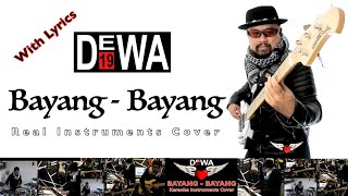 Bayang Bayang - Dewa 19 - Karaoke Version - Real Instruments Cover