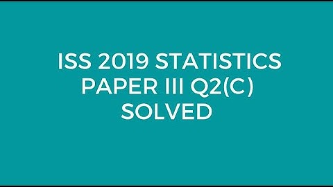 Indian Statistical Service (ISS) 2019 Statistics Paper III Q2(C) Solved (Equilibrium Price & Supply)