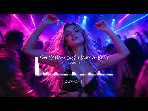 DJSchulle - Say My Name 2k26 (HandsUp Edit)