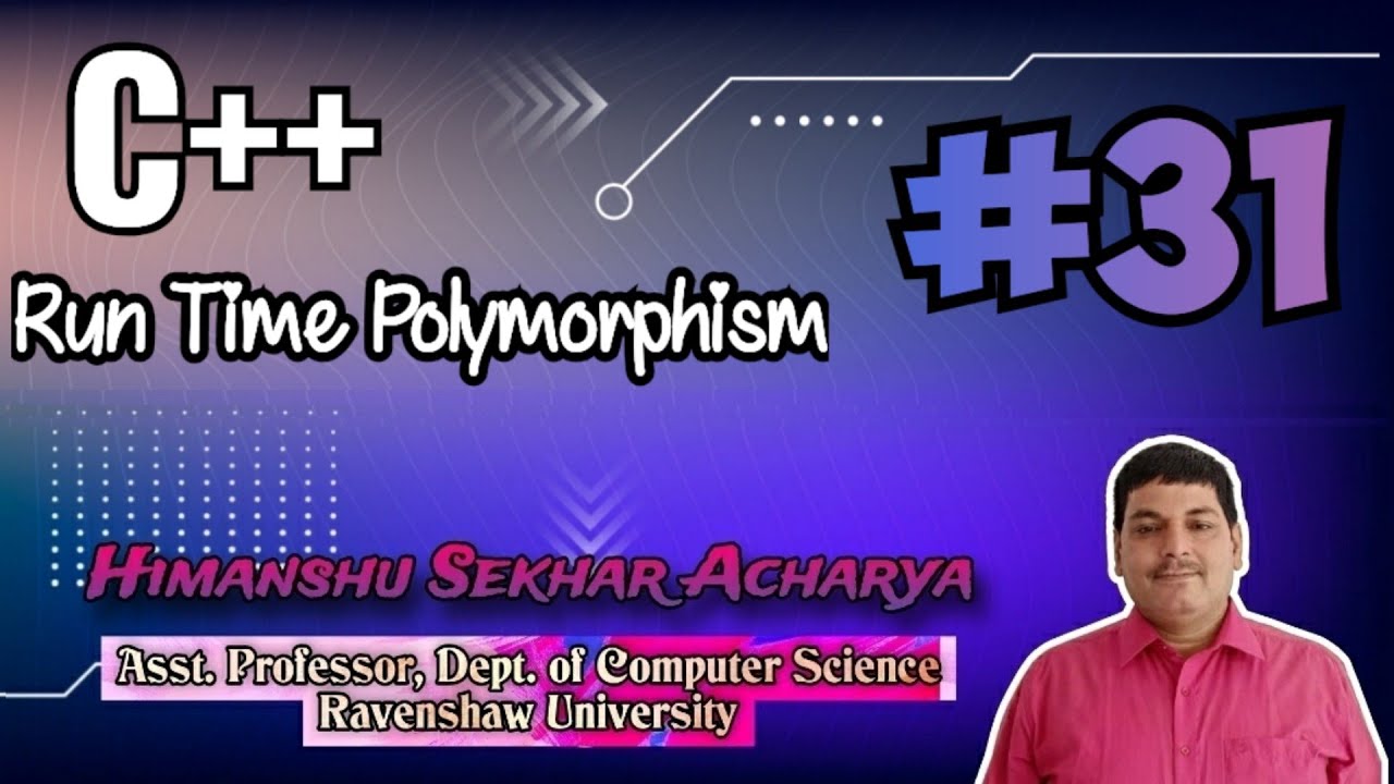 Run Time Polymorphism (Virtual Function) || Programming in C++ || Computer Science and Solutions