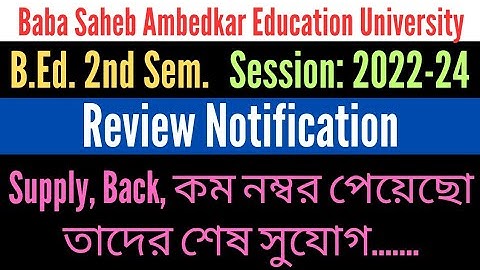 B.Ed. 2nd Sem. Review Notification / Session:2022-24 / BSAEU WBUTTEPA