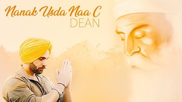 Nanak Usda Naa C | Dean | Celebrating 550 Years Of Guru Nanak Dev Ji | New Punjabi Song