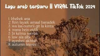 Lagu arab terbaru || VIRAL TikTok 2024 || song arabic