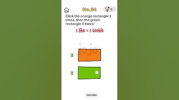 Brain out level 54 click the orange rectangle 3 times, then the green rectangle 5 times walkthrough