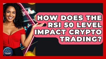 How Does The RSI 50 Level Impact Crypto Trading? - Crypto Trading Strategists