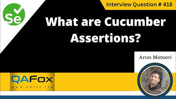 What are the cucumber assertions (Selenium Interview Question #418)