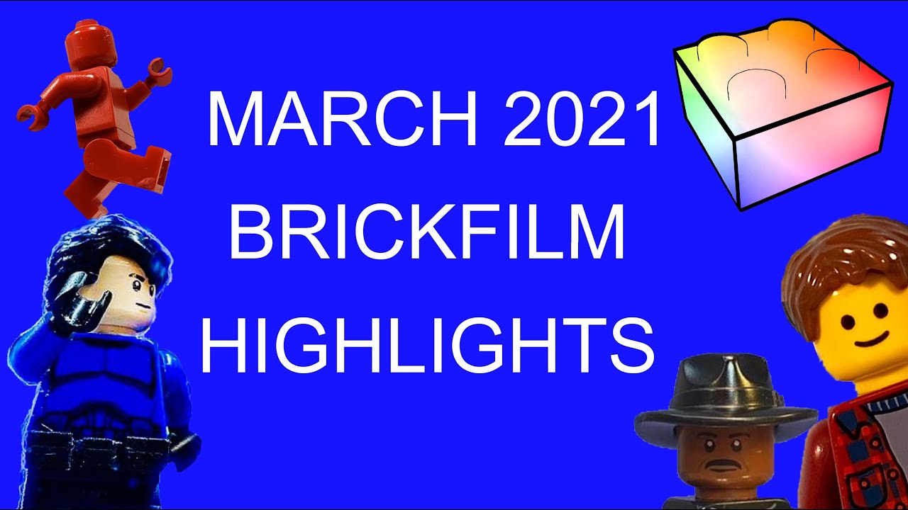 Brickfilm highlights: March 2021