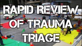 Scott's Rapid Review Of Trauma Triage