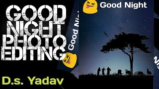 #good night Good Night photo editing screenshot 5