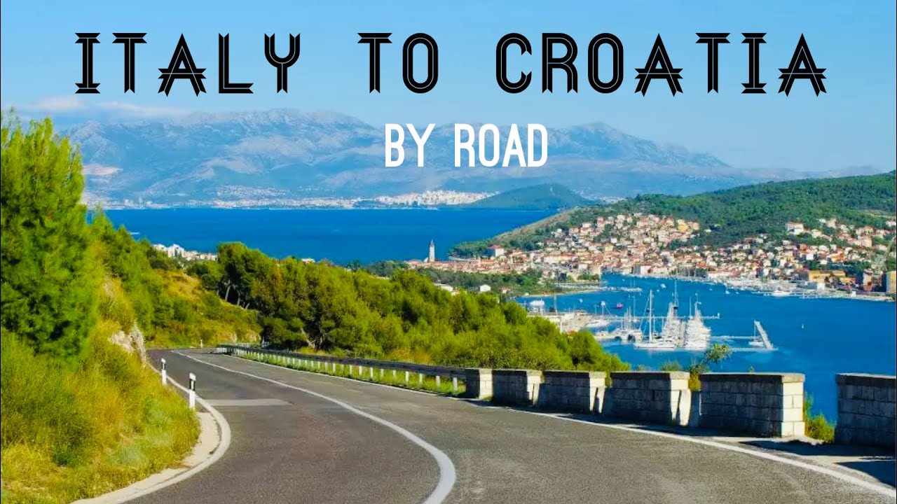 road trip italy to croatia