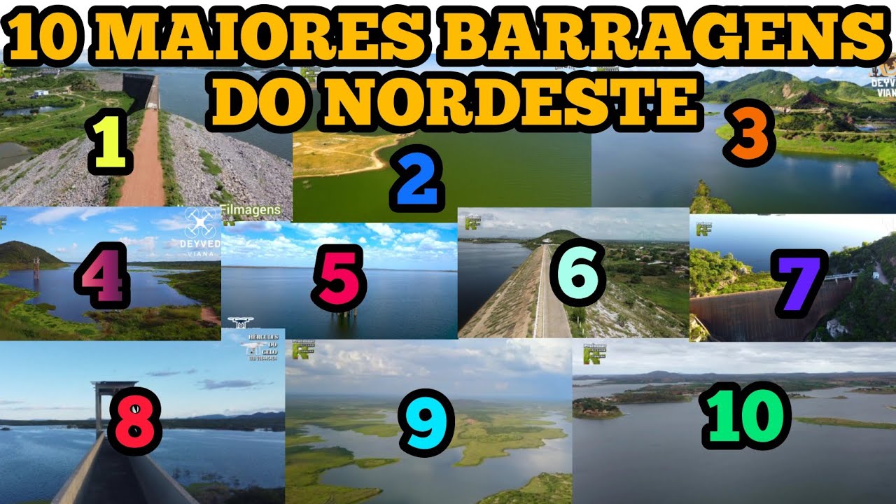 AS 10 MAIORES BARRAGENS DO NORDESTE!