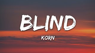 Korn - Blind (Lyrics)
