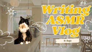 ASMR Writing Sesh 4