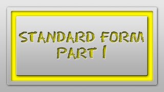 Standard Form (Part 1) - Maths Simplified