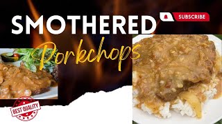 Smothered Porkchops|Easy Recipe|Food