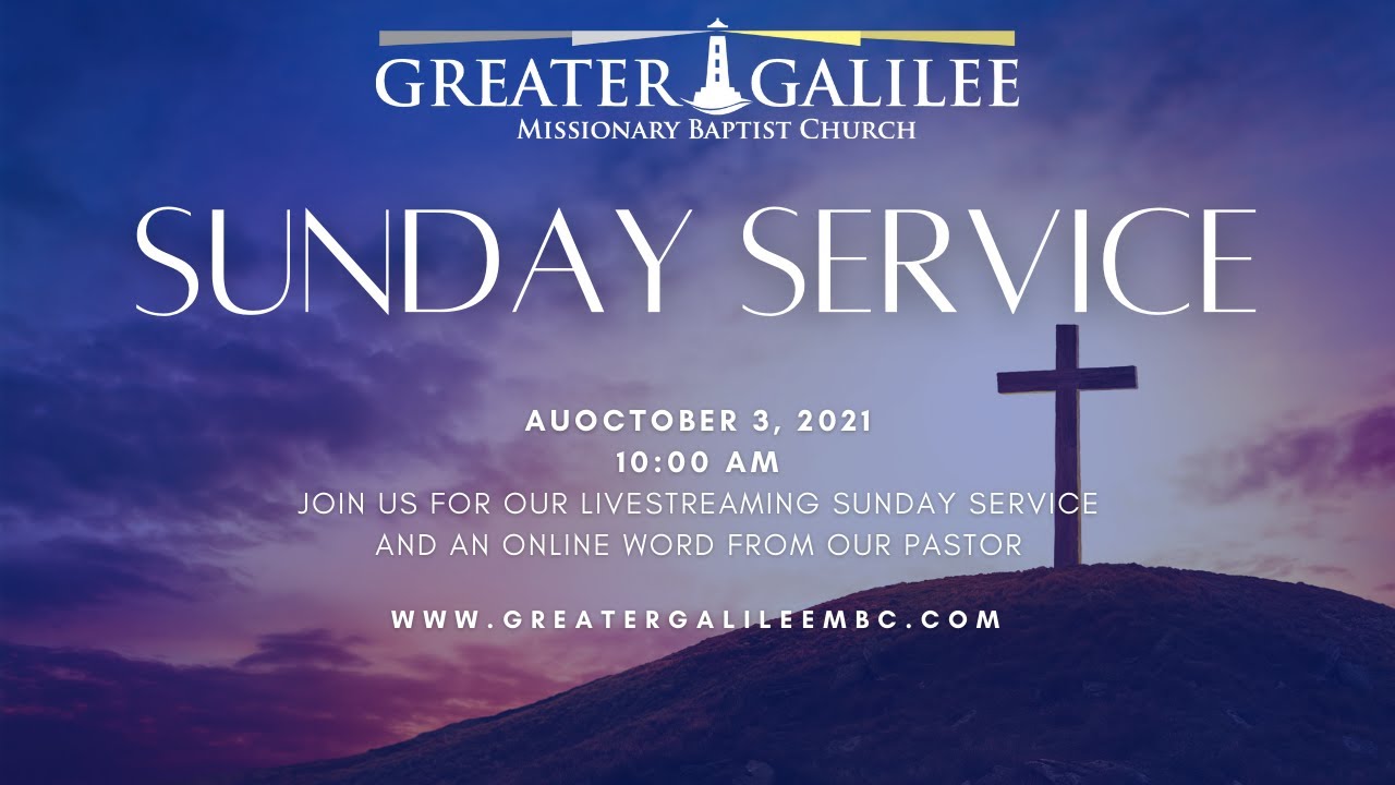 Greater Galilee Missionary Baptist Church Live StreamPastor J.J