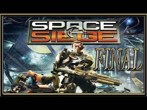 Space Siege :: PC :: Прохождение :: ФИНАЛ :: 2 КОНЦОВКИ