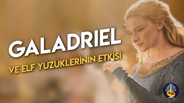 Galadriel ve Elf Yüzüklerinin Etkisi (Güç Yüzükleri 2. Sezonu) | Orta Dünya - Yüzüklerin Efendisi