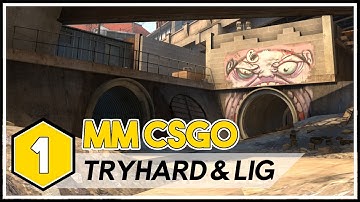 MM CSGO - Tryhard intégral, j