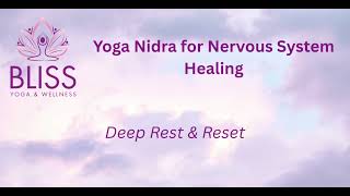 Yoga Nidra Meditation for Nervous System Healing | Deep Rest &amp; Full Body Relaxation