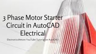 3 Phase Motor Starter Circuit In AutoCAD Electrical #easyelectronics #learnx #circuitdesign screenshot 5