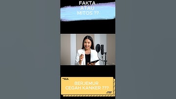 BERJEMUR DI BAWAH SINAR MATAHARI DAPAT MENCEGAH KANKER ?