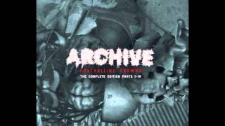 Archive - Bullets (2009) HQ