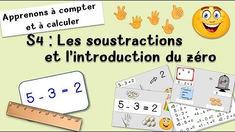 Soustractions CP et Introduction du nombre zéro – (nombres de 0 à 5) - Mathématiques CP –  Calcul