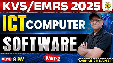 KVS/EMRS 2025 | ICT Computer Classes | Software In Computer | ICT By Labh Sir