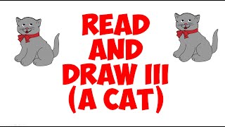 READ and DRAW 3 (A CAT)