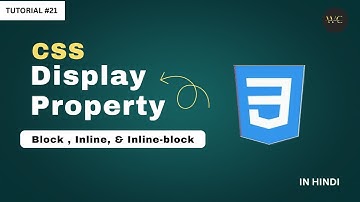 CSS Display Property | Block, Inline, & Inline-Block Explained 🔥| Frontend Dev Course Tutorial- #21