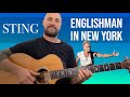 Sting, Englishman In New York 3 WAYS TO PLAY