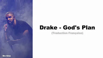Drake - God's Plan (Traduction Française)