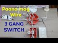 3 Gang Switch Wiring tutorial-electrical wiring installation-house wiring-nc2 | Local Electrician