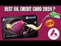 Axis Bank Indian Oil Credit Card 2024 | Axis Bank IOCL Credit Card Apply | Benefits | Eligibility